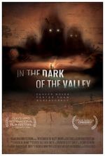 Watch In the Dark of the Valley Viooz