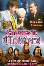 Watch Crooks in Cloisters Viooz
