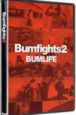 Watch Bumfights 2: Bumlife Viooz