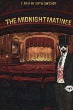 Watch The Midnight Matinee Viooz