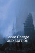 Watch Loose Change: Second Edition Viooz