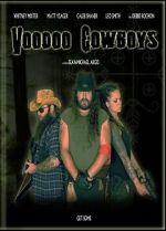Watch Voodoo Cowboys Viooz