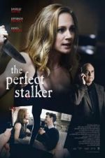 Watch The Perfect Stalker Viooz