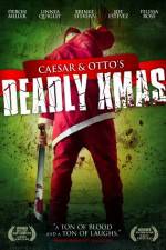 Watch Caesar and Otto's Deadly Xmas Viooz