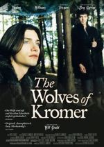 Watch The Wolves of Kromer Viooz
