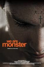 Watch We Are Monster Viooz