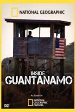 Watch NationaI Geographic Inside the Wire: Guantanamo Viooz