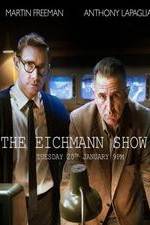 Watch The Eichmann Show Viooz