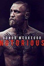 Watch Conor McGregor: Notorious Viooz