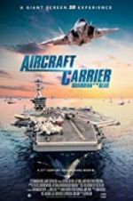 Watch Aircraft Carrier: Guardian of the Seas Viooz