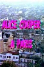 Watch Alice Cooper  Paris Viooz