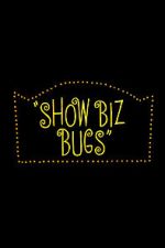Watch Show Biz Bugs (Short 1957) Viooz