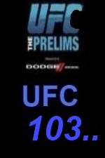 Watch UFC 103 Preliminary Fights Viooz