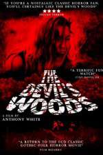 Watch The Devil's Woods Viooz