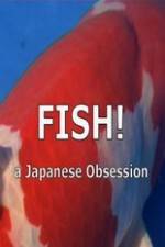 Watch Fish A Japanese Obsession Viooz