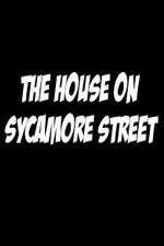 Watch The House on Sycamore Street Viooz