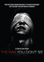 Watch The War You Don\'t See Viooz