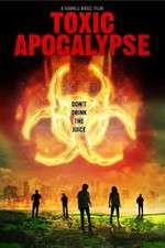 Watch Toxic Apocalypse Viooz
