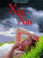 Watch Xiu Xiu: The Sent-Down Girl Viooz