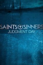 Watch Saints & Sinners Judgment Day Viooz