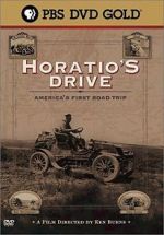 Watch Horatio\'s Drive: America\'s First Road Trip Viooz