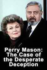 Watch Perry Mason: The Case of the Desperate Deception Viooz
