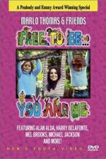 Watch Free to Be You & Me Viooz