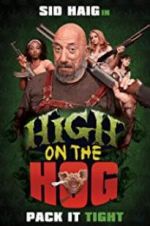 Watch High on the Hog Viooz