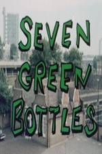 Watch Seven Green Bottles Viooz