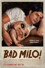 Watch Bad Milo Viooz