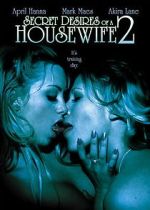 Watch Secret Desires of a Housewife 2 Viooz
