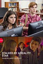 Watch Stalked by a Reality Star Viooz