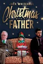 Watch Jack Whitehall: Christmas with my Father Viooz