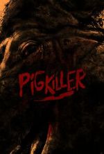 Watch Pig Killer Viooz
