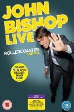 Watch John Bishop Live - Rollercoaster Viooz