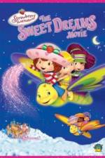 Watch Strawberry Shortcake: The Sweet Dreams Movie Viooz