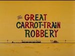 Watch The Great Carrot-Train Robbery (Short 1969) Viooz
