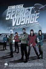 Watch Star Trek: Secret Voyage Viooz
