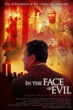 Watch In the Face of Evil: Reagan\'s War in Word and Deed Viooz