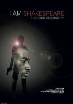 Watch I Am Shakespeare: The Henry Green Story Viooz