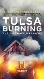 Watch Tulsa Burning: The 1921 Race Massacre Viooz