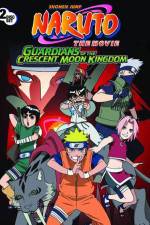 Watch Naruto the Movie 3 Guardians of the Crescent Moon Kingdom Viooz