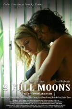 Watch 9 Full Moons Viooz