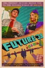 Watch Future \'38 Viooz