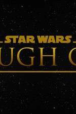 Watch Star Wars Rough Cut Fan Film Viooz