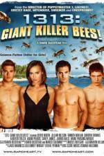 Watch 1313 Giant Killer Bees Viooz