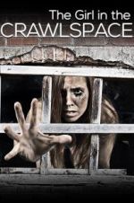 Watch The Girl in the Crawlspace Viooz