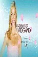 Watch Undercover Bridesmaid Viooz