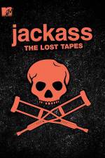 Watch Jackass: The Lost Tapes Viooz