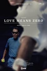 Watch Love Means Zero Viooz